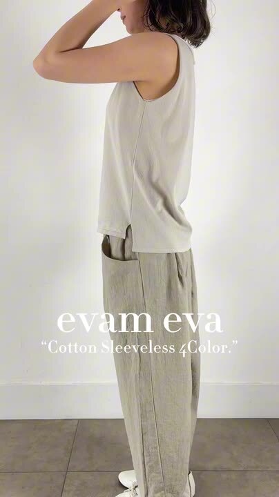 evam eva エヴァムエヴァ cotton sleeveless E251T206 楽天市場】【動画あり】evam eva(エヴァムエヴァ)cotton