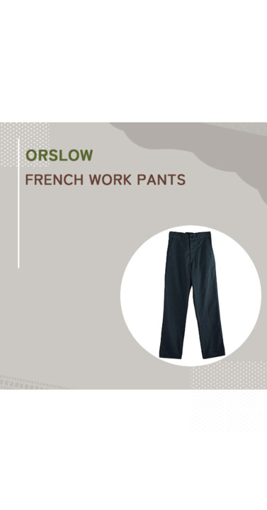 orslow オアスロウ 03-5000-61 FRENCH WORK PANTS フレンチ