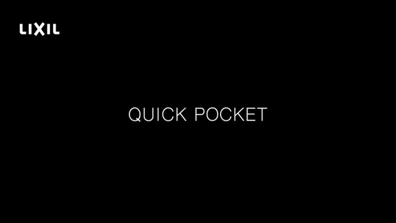 RICHELLE｜Quick Pocket 2023（BGM Ver.) | LIXIL