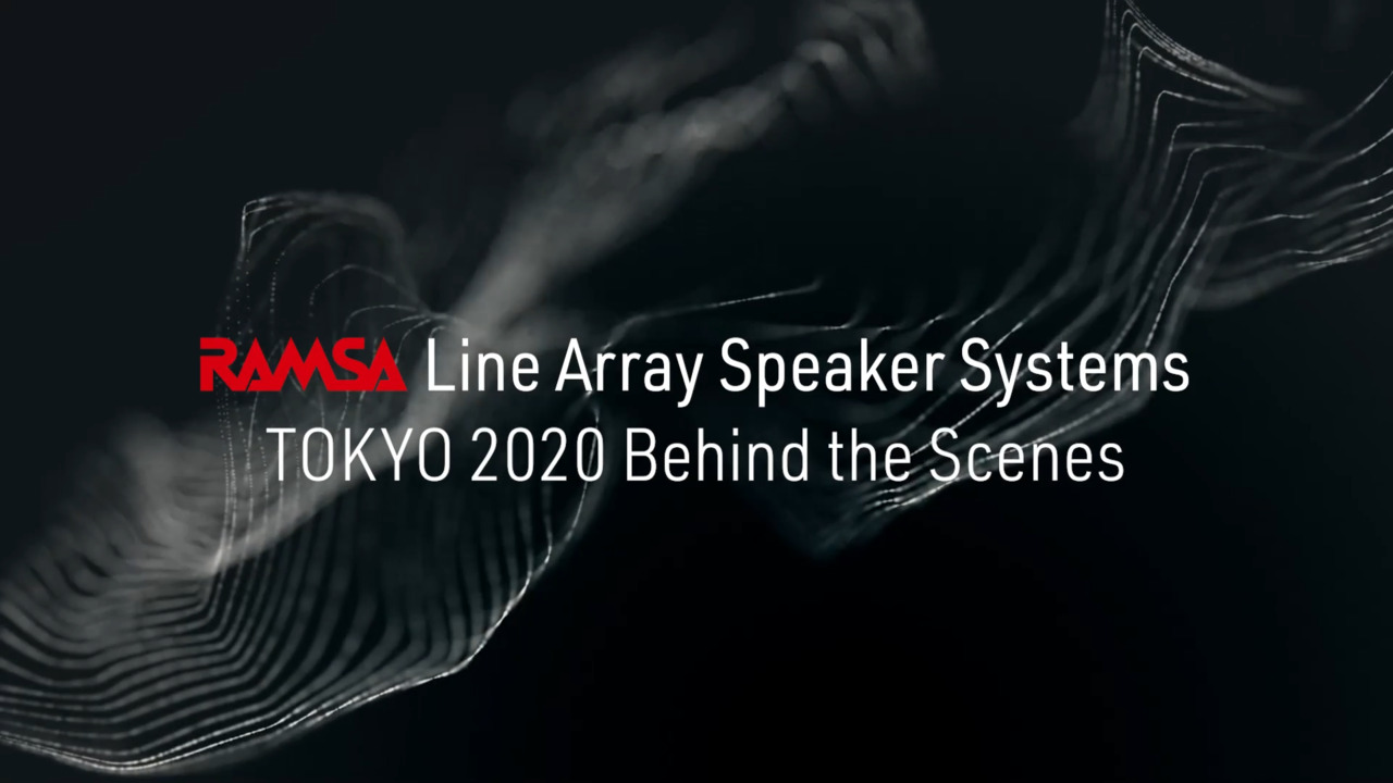 RAMSAが挑戦する新時代のサウンドシステム – TOKYO 2020