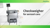 Inhalation Aerosol Checkweigher