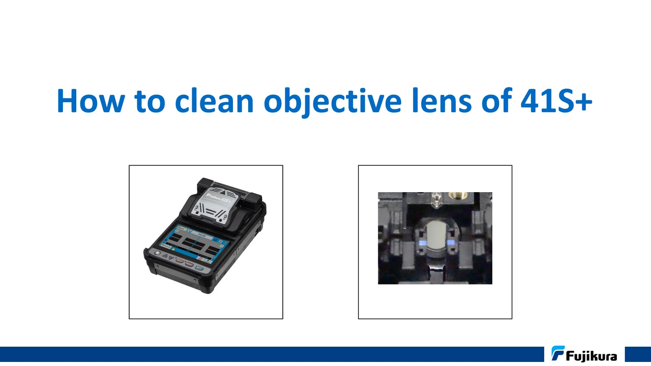 How to clean objective lens of 41S+ | Fujikura